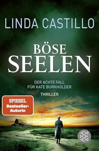 Augustin, Helga Böse Seelen: Thriller | Spannender Thriller bei den Amischen (Kate Burkholder ermittelt, Band 8)