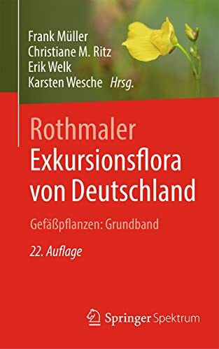 Wesche, Karsten Rothmaler - Exkursionsflora von Deutschland. Gefäßpflanzen: Grundband