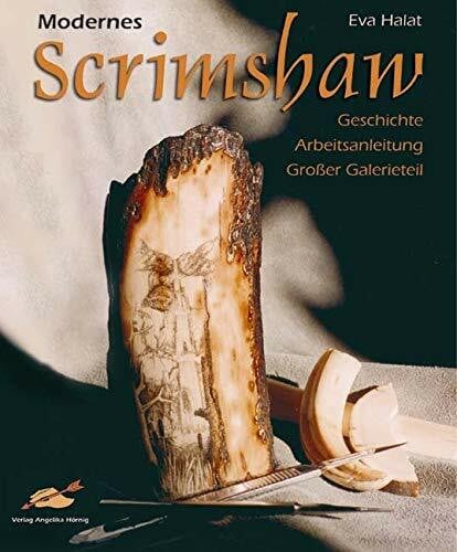 Halat, Eva Modernes Scrimshaw: Geschichte, Anleitung, großer Galerieteil