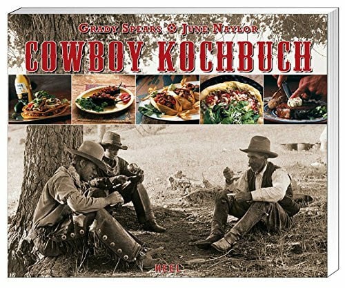 Spears, Grady Cowboy Kochbuch