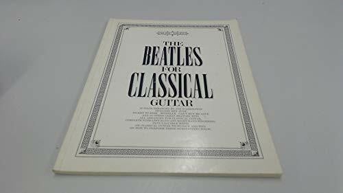 Beatles the The Beatles for Classical Guitar