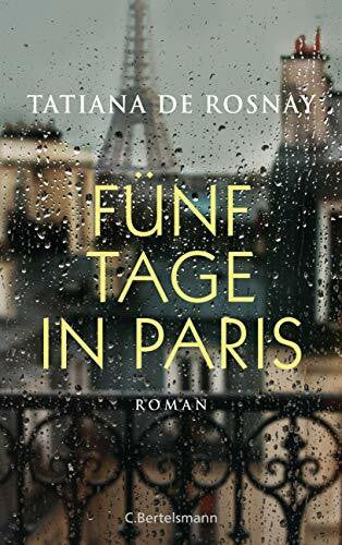 Lemmens, Nathalie Fünf Tage in Paris: Roman