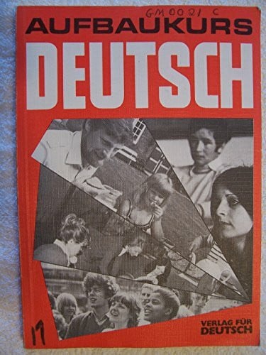 Heinrich Stalb Aufbaukurs Deutsch: Lehrbuch