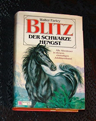 Lauber, Elisabeth Blitz der schwarze Hengst: Alle Abenteuer. Band 1-12. Jubiläumsband