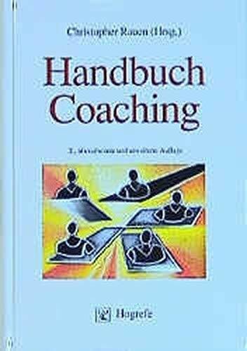Rauen, Christopher Handbuch Coaching (Innovatives Management)