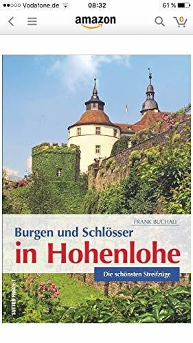 Buchali, Frank Burgen und Schlösser in Hohenlohe: Die schönsten Streifzüge (Sutton Freizeit)