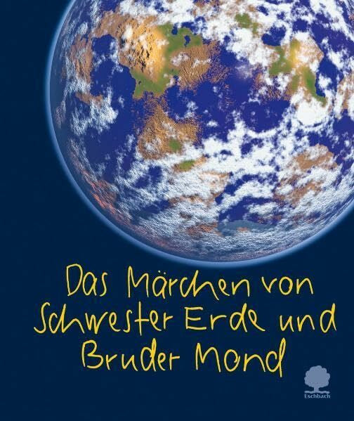 Jung, Reinhardt Das Märchen von Schwester Erde und Bruder Mond (Eschbacher Minis)