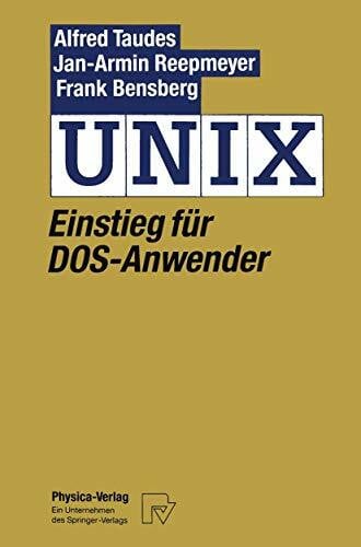 Taudes, Dr. Alfred UNIX: Einstieg für DOS-Anwender