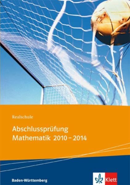 Olpp, Achim Realschule Abschlussprüfung Mathematik 2010 - 2014: Die in Baden-Württemberg 2010 - 2014 zentral gestellten Aufgaben mit ausführlichen Lösungen. ... getrennt in Pflicht- und Wahlbereich