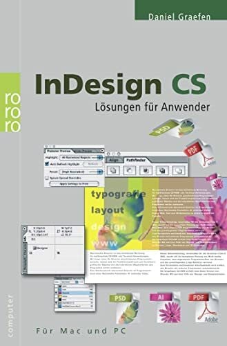 Graefen, Daniel InDesign CS: Lösungen für Anwender (für Mac und PC) (Design-Software: Lösungen für Anwender)