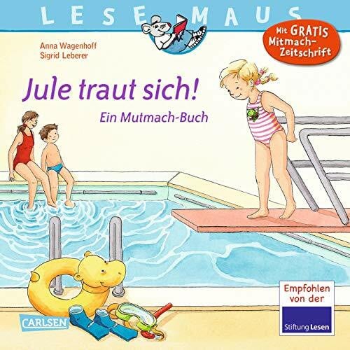 Leberer, Sigrid LESEMAUS 134: Jule traut sich!: Ein Mutmach-Buch (134)