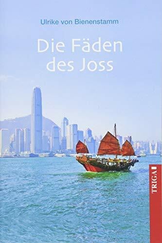 von Bienenstamm, Ulrike Die Fäden des Joss
