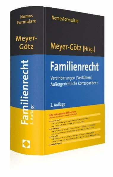 Meyer-Götz, Karin Familienrecht: Vereinbarungen | Verfahren | Außergerichtliche Korrespondenz
