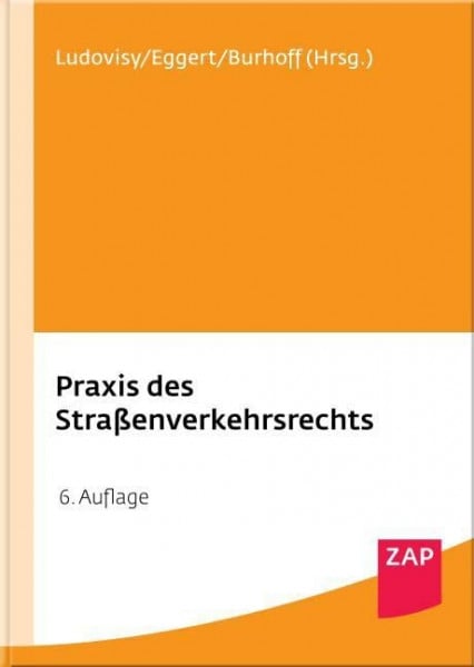 Burhoff, Detlef Praxis des Straßenverkehrsrechts