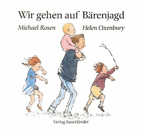 Rosen, Michael Wir gehen auf Bärenjagd: Der Bilderbuchklassiker mit Bewegungsspielen zum Mitmachen