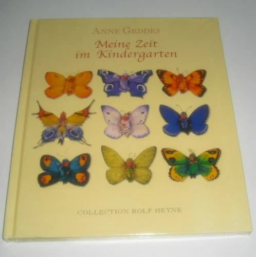 Geddes, Anne Meine Zeit im Kindergarten