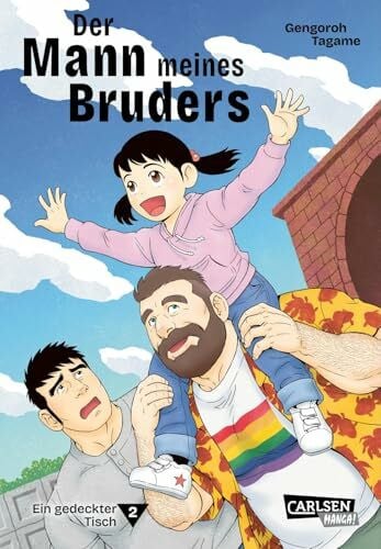 Ilgert, Sakura Der Mann meines Bruders 2: Ein gedeckter Tisch | Tiefgründiger LGBT-Manga um die Themen Akzeptanz und Familie – Taschenbuchausgabe!
