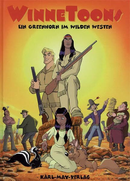 Bartsch, Ekkehard WinneToons: Ein Greenhorn im Wilden Westen. Frei nach Karl May