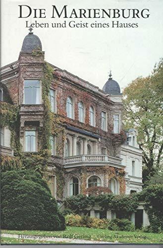Gaines, Jeremy Die Marienburg: Leben und Geist eines Hauses. Engl. /Dt.