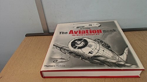 Caoimh, Fia O. The Aviation Book: The World's Aircraft A to Z