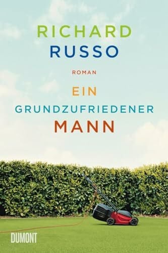 Först, Barbara Ein grundzufriedener Mann: Roman (North-Bath-Trilogie, Band 1)