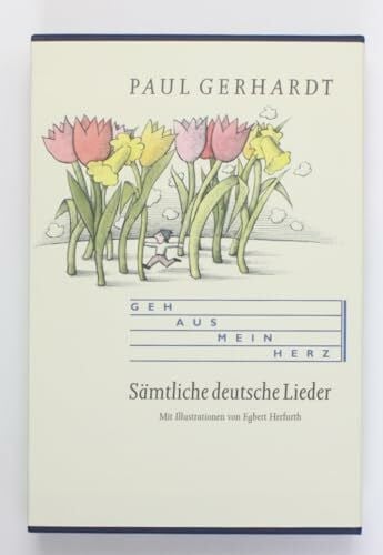 Mager, Inge Geh aus mein Herz: Sämtliche deutsche Lieder
