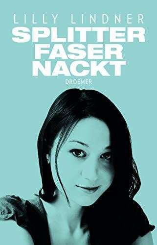 Lindner, Lilly Splitterfasernackt