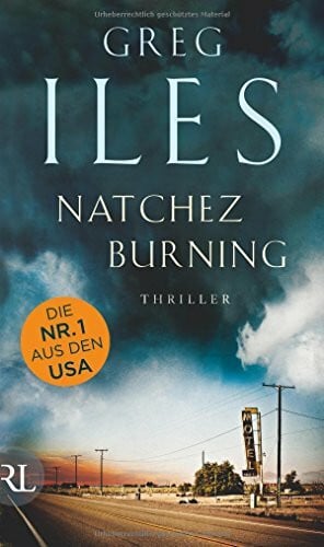 Seeberger, Ulrike Natchez Burning: Thriller (Penn Cage, Band 1)