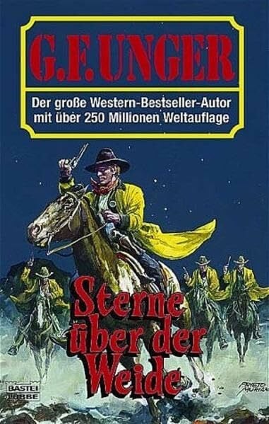 Unger, G. F. Sterne über der Weide (G. F. Unger Bestseller. Bastei Lübbe Taschenbücher)
