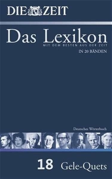 Zeitverlag ZEIT-Lexikon. Bd. 18 (Gele - Quets): Deutsches Wörterbuch. Glei-Rass
