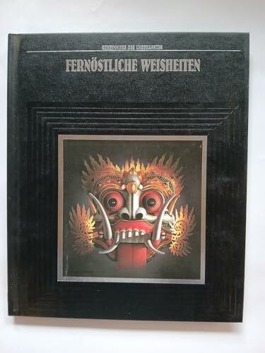Tölle, Marianne Red. Fernöstliche Weisheiten (Time Life) (Geheimnisse des Unbekannten)