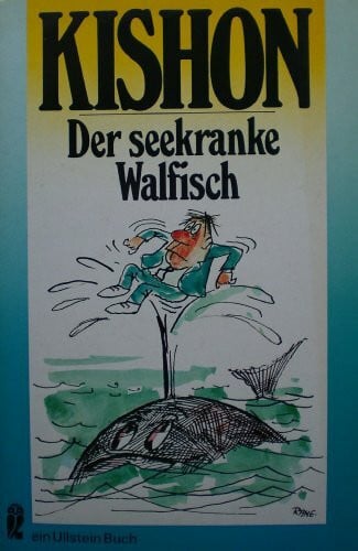 Kishon Der Seekranke Walfisch Oder Ein Israeli Auf Reisen