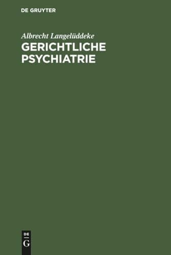Langelüddeke, Albrecht Gerichtliche Psychiatrie