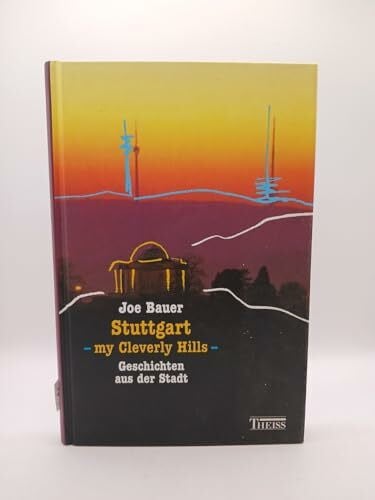 Klink, Vincent Stuttgart, my Cleverly Hills: Geschichten aus der Stadt