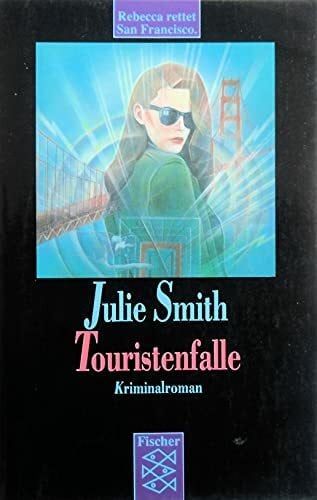 Julie Smith Touristenfalle (Fischer Taschenbücher)
