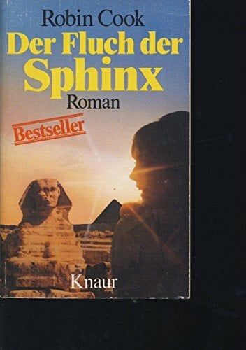 Cook, Robin Der Fluch der Sphinx (Knaur Taschenbücher. Romane, Erzählungen)