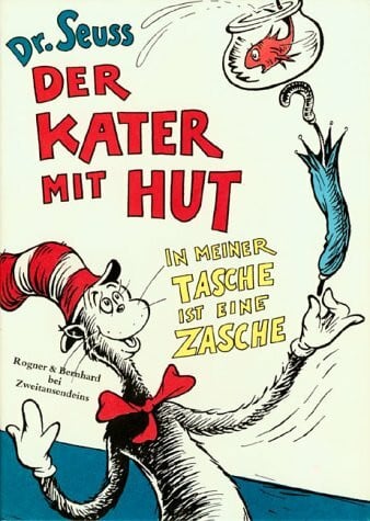 Seuss, Theodor Geisel Der Kater mit Hut / In meiner Tasche ist eine Zasche