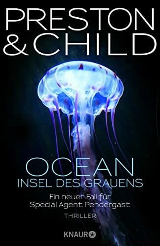 Czwikla, Frauke OCEAN - Insel des Grauens: Thriller (Ein Fall für Special Agent Pendergast, Band 19)