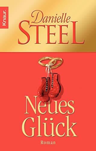 Steel, Danielle Neues Glück: Roman