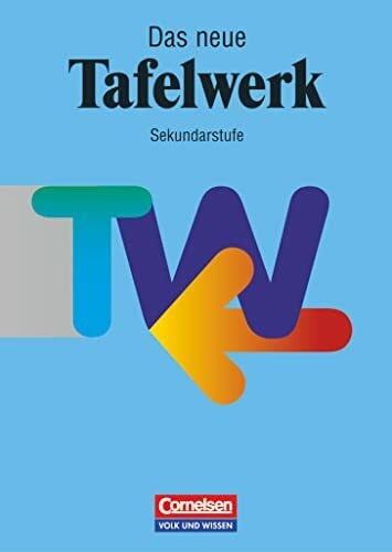 Pfeil, Wolfgang Das Tafelwerk - Formelsammlung für die Sekundarstufe I - Ausgabe 1998: Schulbuch (Das Tafelwerk, Ausgabe 1998)