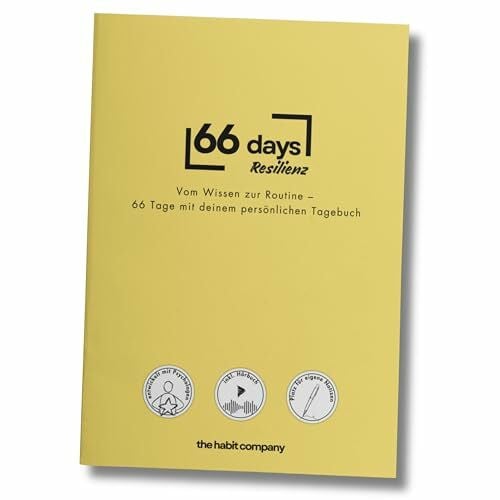 66 days 66days Resilienz: Buch, Tagebuch & Hörbuch in einem – in 66 Tagen zu mehr Resilienz, Gelassenheit und mentaler Stärke