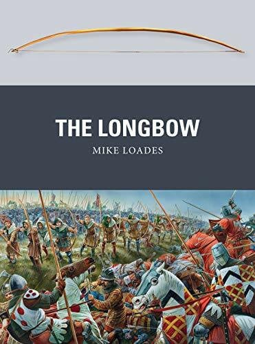 Dennis, Peter The Longbow (Weapon)
