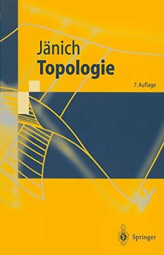 Jänich, Klaus Topologie (Springer-Lehrbuch)