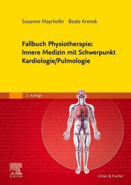 Krenek, Beate Fallbuch Physiotherapie: Innere Medizin mit Schwerpunkt Kardiologie/Pulmologie