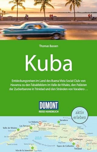 Bassen, Thomas DUMONT Reise-Handbuch Reiseführer Kuba: mit Extra-Reisekarte