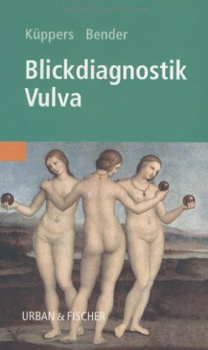 Bender, H. G. Blickdiagnostik Vulva