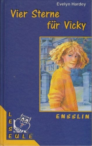 Hardey, Evelyn Vier Sterne für Vicky