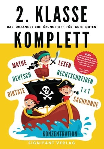 Verlag, Signifant 2. Klasse Komplett - Das umfangreiche Übungsheft für gute Noten: 800+ spannende Aufgaben für Mathe, Deutsch, Lesen, Rechtschreibung, Diktate, ... (2. Klasse Übungshefte für gute Noten)