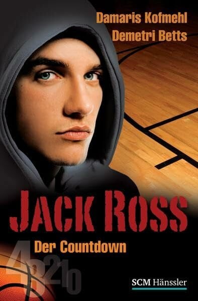 Betts, Demetri Jack Ross - Der Countdown (Jack Ross (1), Band 1)