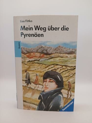 Fittko, Lisa Mein Weg über die Pyrenäen (Ravensburger Taschenbücher)